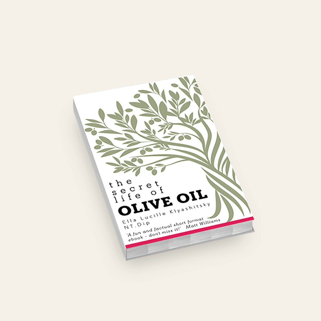 'The Secret Life of Olive Oil' E-Book